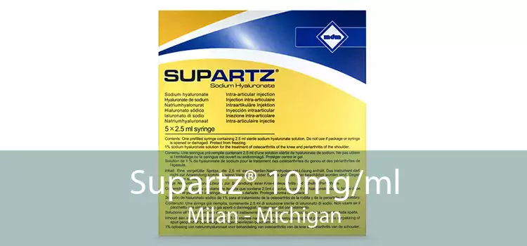 Supartz® 10mg/ml Milan - Michigan