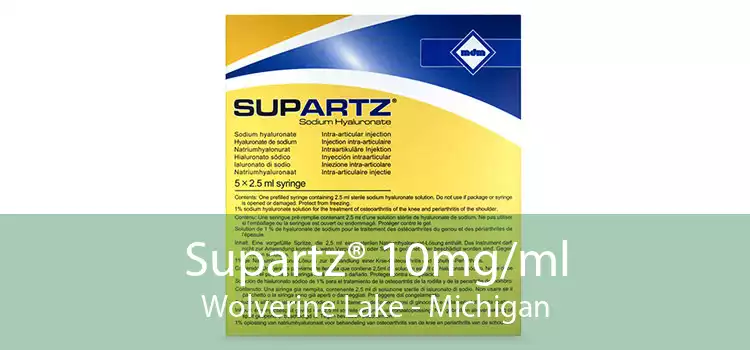 Supartz® 10mg/ml Wolverine Lake - Michigan
