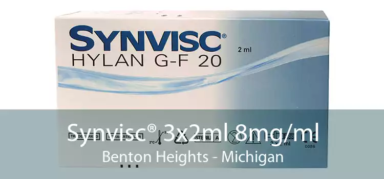 Synvisc® 3x2ml 8mg/ml Benton Heights - Michigan