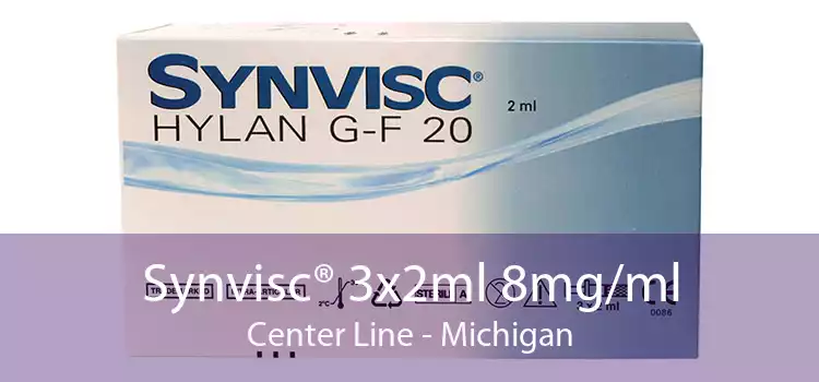 Synvisc® 3x2ml 8mg/ml Center Line - Michigan