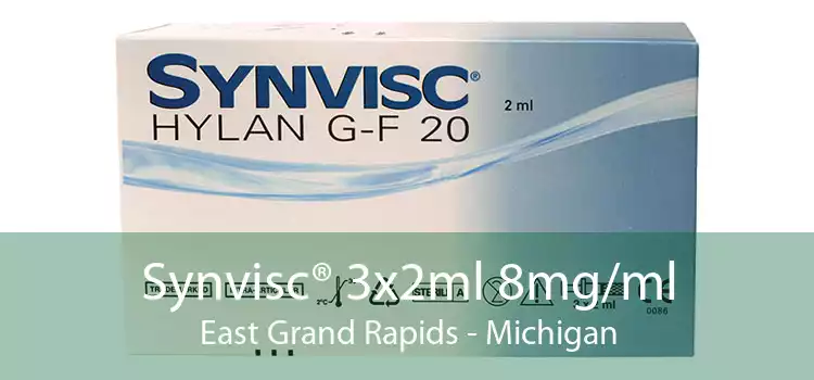 Synvisc® 3x2ml 8mg/ml East Grand Rapids - Michigan