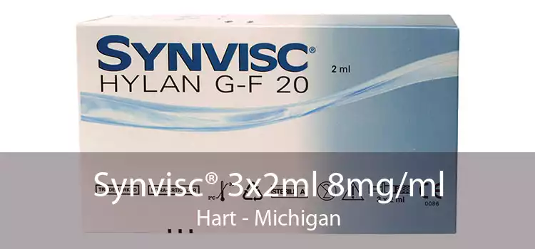 Synvisc® 3x2ml 8mg/ml Hart - Michigan