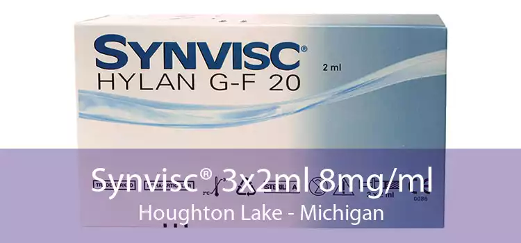 Synvisc® 3x2ml 8mg/ml Houghton Lake - Michigan