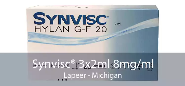 Synvisc® 3x2ml 8mg/ml Lapeer - Michigan
