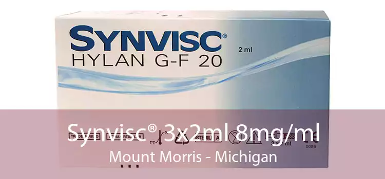 Synvisc® 3x2ml 8mg/ml Mount Morris - Michigan