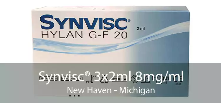 Synvisc® 3x2ml 8mg/ml New Haven - Michigan