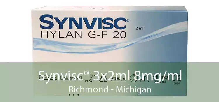 Synvisc® 3x2ml 8mg/ml Richmond - Michigan
