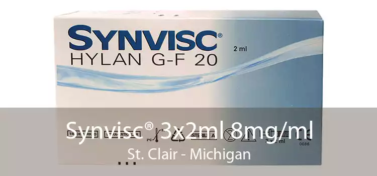 Synvisc® 3x2ml 8mg/ml St. Clair - Michigan