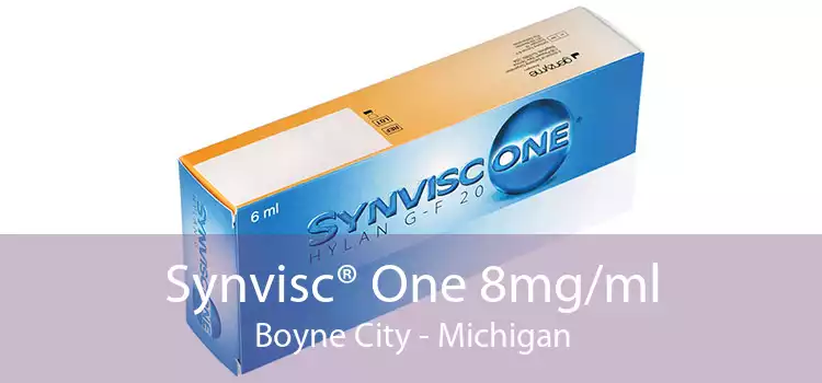 Synvisc® One 8mg/ml Boyne City - Michigan