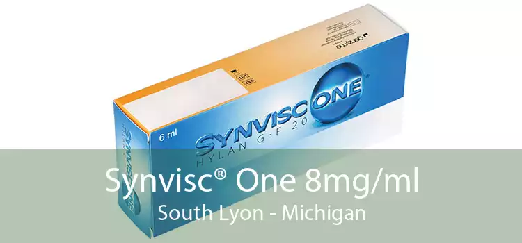 Synvisc® One 8mg/ml South Lyon - Michigan
