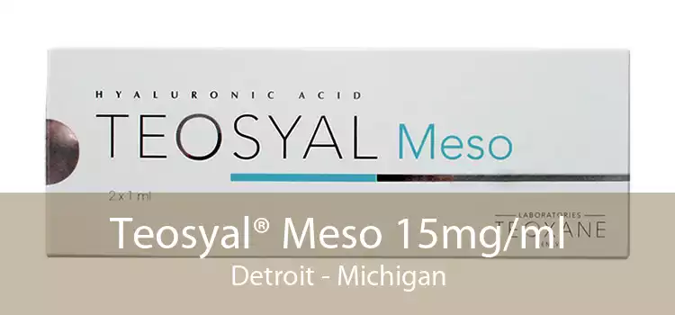 Teosyal® Meso 15mg/ml Detroit - Michigan