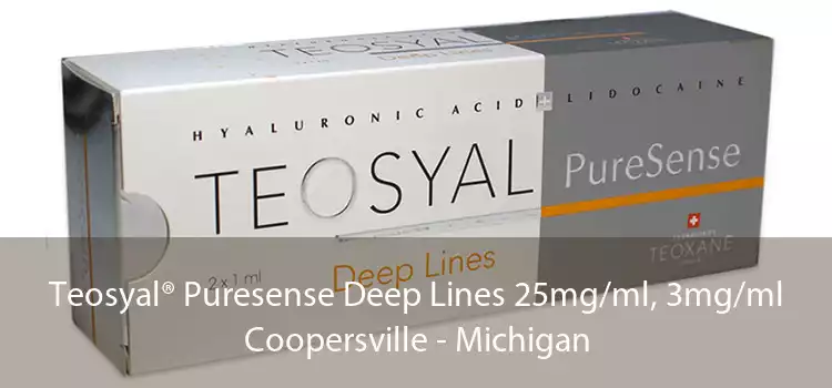 Teosyal® Puresense Deep Lines 25mg/ml, 3mg/ml Coopersville - Michigan