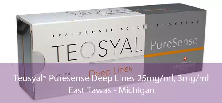 Teosyal® Puresense Deep Lines 25mg/ml, 3mg/ml East Tawas - Michigan