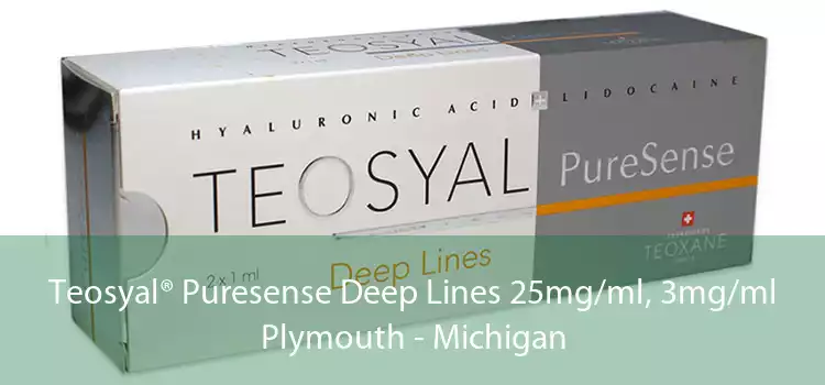 Teosyal® Puresense Deep Lines 25mg/ml, 3mg/ml Plymouth - Michigan