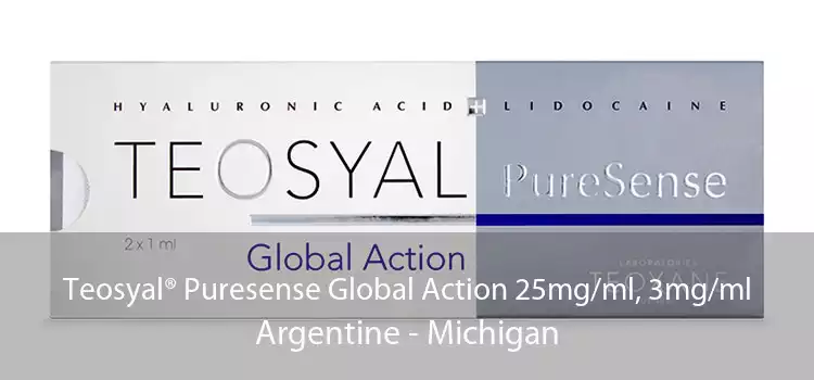 Teosyal® Puresense Global Action 25mg/ml, 3mg/ml Argentine - Michigan