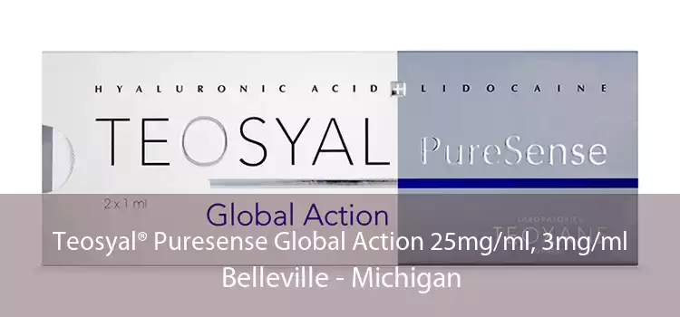 Teosyal® Puresense Global Action 25mg/ml, 3mg/ml Belleville - Michigan