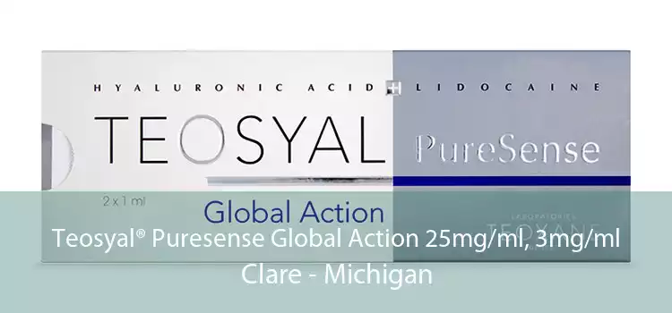 Teosyal® Puresense Global Action 25mg/ml, 3mg/ml Clare - Michigan