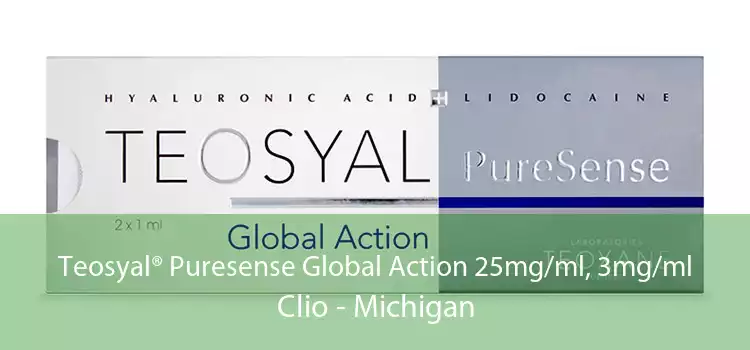 Teosyal® Puresense Global Action 25mg/ml, 3mg/ml Clio - Michigan