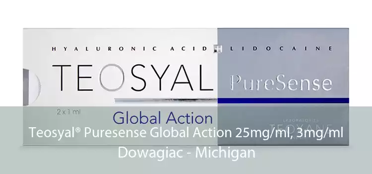 Teosyal® Puresense Global Action 25mg/ml, 3mg/ml Dowagiac - Michigan