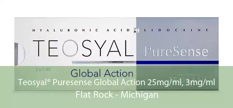 Teosyal® Puresense Global Action 25mg/ml, 3mg/ml Flat Rock - Michigan