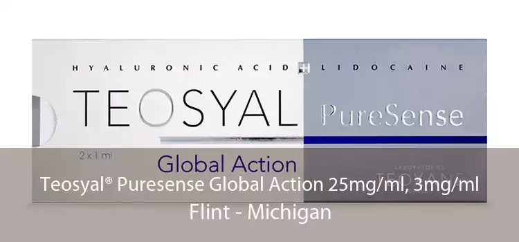 Teosyal® Puresense Global Action 25mg/ml, 3mg/ml Flint - Michigan