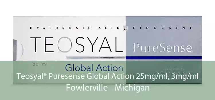 Teosyal® Puresense Global Action 25mg/ml, 3mg/ml Fowlerville - Michigan