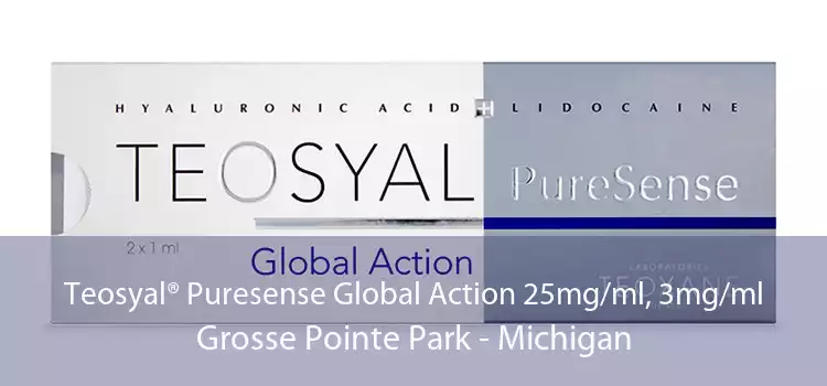 Teosyal® Puresense Global Action 25mg/ml, 3mg/ml Grosse Pointe Park - Michigan