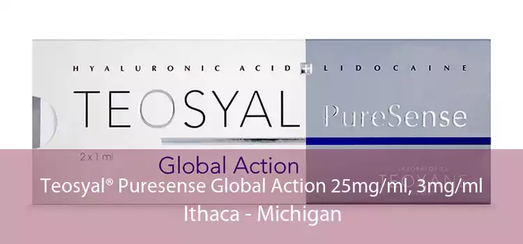 Teosyal® Puresense Global Action 25mg/ml, 3mg/ml Ithaca - Michigan
