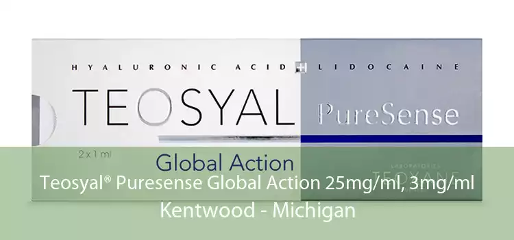 Teosyal® Puresense Global Action 25mg/ml, 3mg/ml Kentwood - Michigan