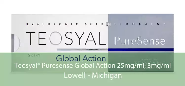 Teosyal® Puresense Global Action 25mg/ml, 3mg/ml Lowell - Michigan