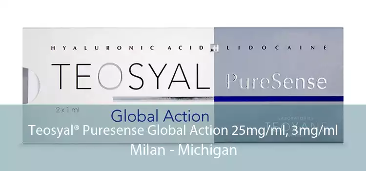 Teosyal® Puresense Global Action 25mg/ml, 3mg/ml Milan - Michigan