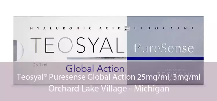 Teosyal® Puresense Global Action 25mg/ml, 3mg/ml Orchard Lake Village - Michigan