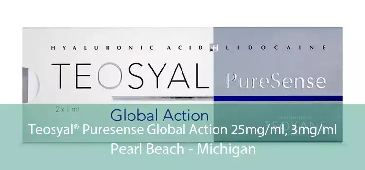 Teosyal® Puresense Global Action 25mg/ml, 3mg/ml Pearl Beach - Michigan