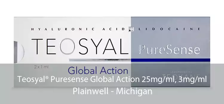 Teosyal® Puresense Global Action 25mg/ml, 3mg/ml Plainwell - Michigan