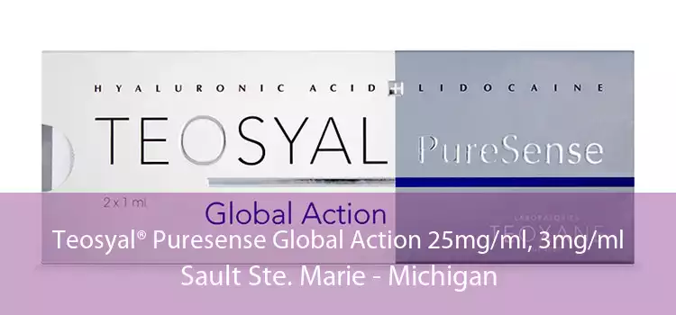 Teosyal® Puresense Global Action 25mg/ml, 3mg/ml Sault Ste. Marie - Michigan