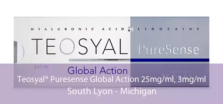 Teosyal® Puresense Global Action 25mg/ml, 3mg/ml South Lyon - Michigan