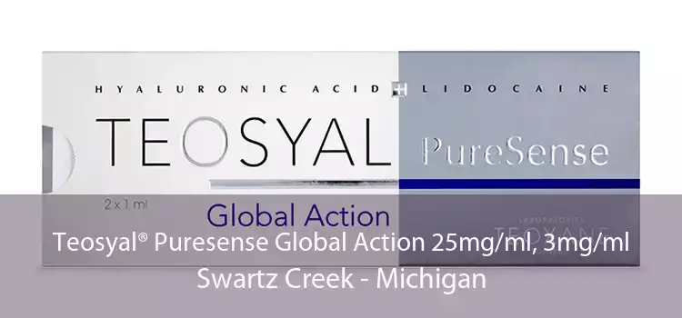 Teosyal® Puresense Global Action 25mg/ml, 3mg/ml Swartz Creek - Michigan