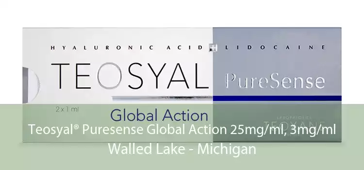 Teosyal® Puresense Global Action 25mg/ml, 3mg/ml Walled Lake - Michigan