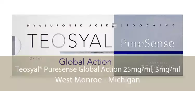 Teosyal® Puresense Global Action 25mg/ml, 3mg/ml West Monroe - Michigan