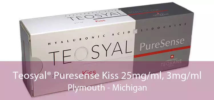 Teosyal® Puresense Kiss 25mg/ml, 3mg/ml Plymouth - Michigan