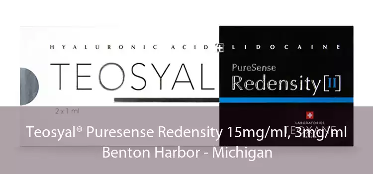 Teosyal® Puresense Redensity 15mg/ml, 3mg/ml Benton Harbor - Michigan