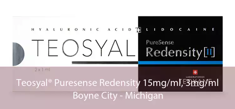 Teosyal® Puresense Redensity 15mg/ml, 3mg/ml Boyne City - Michigan