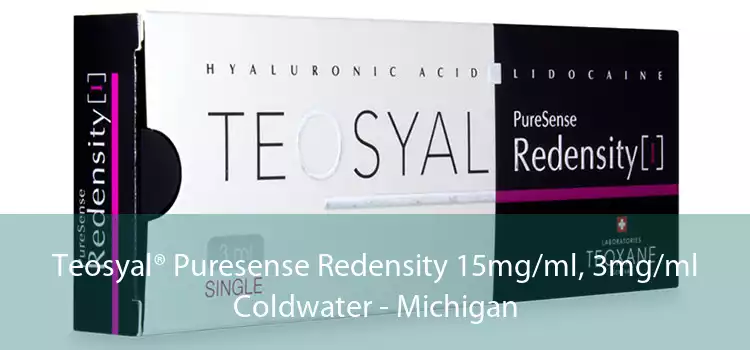 Teosyal® Puresense Redensity 15mg/ml, 3mg/ml Coldwater - Michigan