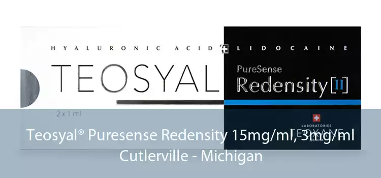 Teosyal® Puresense Redensity 15mg/ml, 3mg/ml Cutlerville - Michigan
