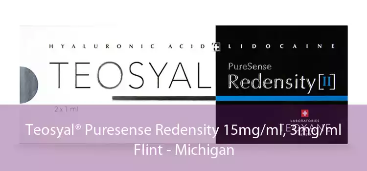 Teosyal® Puresense Redensity 15mg/ml, 3mg/ml Flint - Michigan