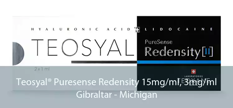 Teosyal® Puresense Redensity 15mg/ml, 3mg/ml Gibraltar - Michigan