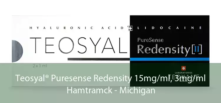 Teosyal® Puresense Redensity 15mg/ml, 3mg/ml Hamtramck - Michigan