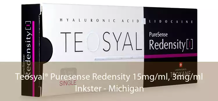 Teosyal® Puresense Redensity 15mg/ml, 3mg/ml Inkster - Michigan
