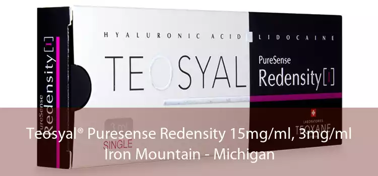 Teosyal® Puresense Redensity 15mg/ml, 3mg/ml Iron Mountain - Michigan