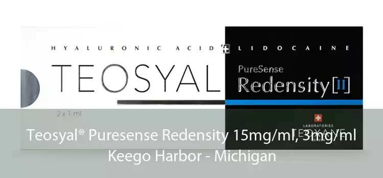 Teosyal® Puresense Redensity 15mg/ml, 3mg/ml Keego Harbor - Michigan